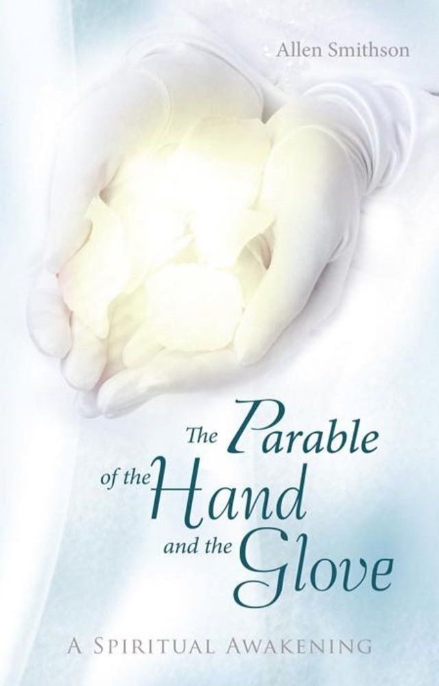  The Parable of the Hand and the Glove(Kobo/電子書)