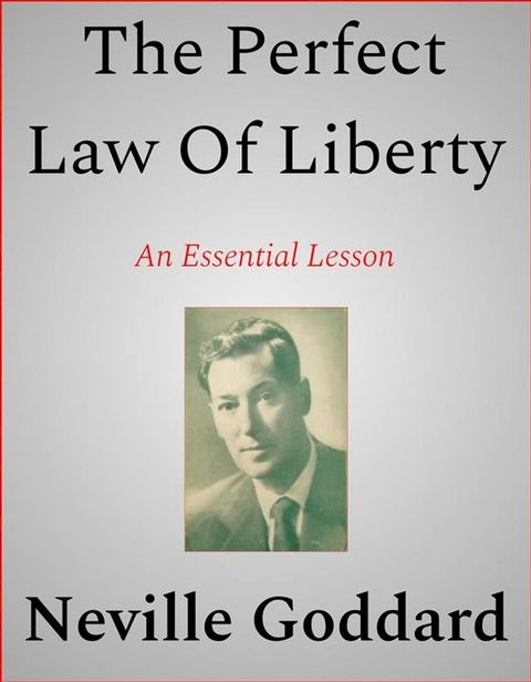 The Perfect Law Of Liberty(Kobo/電子書)