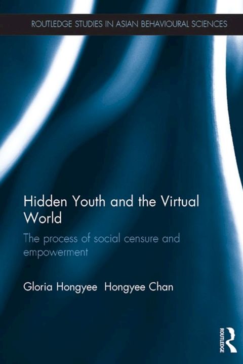 Hidden Youth and the Virtual World(Kobo/電子書)