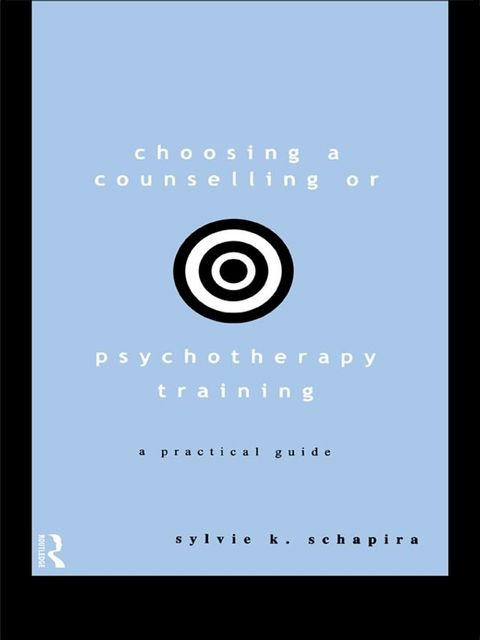 Choosing a Counselling or Psychotherapy Training(Kobo/電子書)