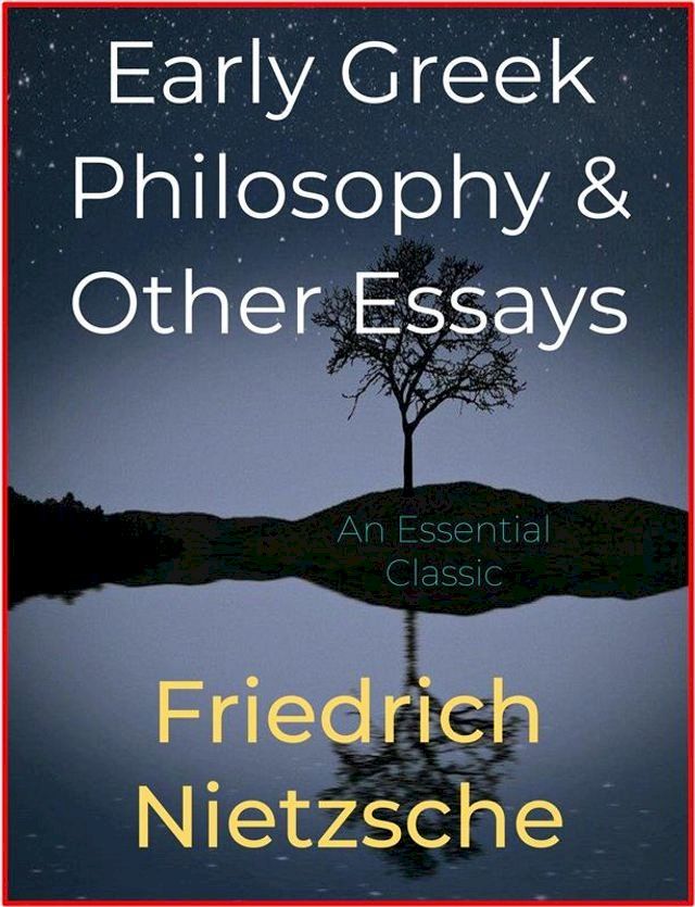  Early Greek Philosophy & Other Essays(Kobo/電子書)