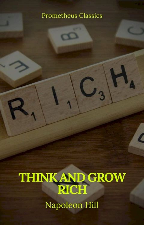 Think And Grow Rich (Prometheus Classics)(Kobo/電子書)