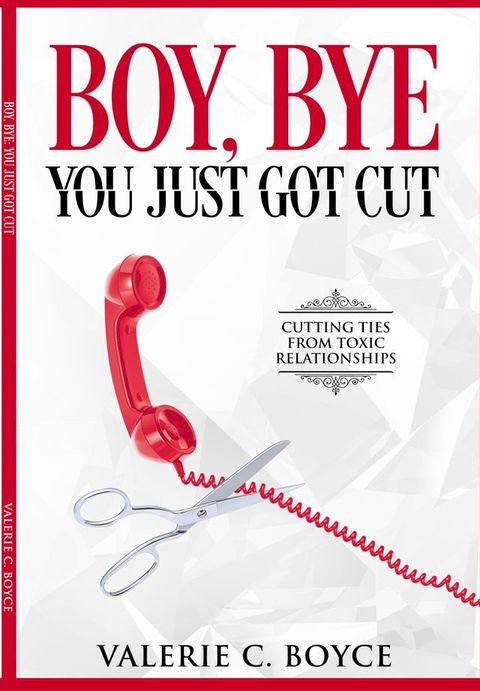 Boy, Bye: You Just Got Cut(Kobo/電子書)