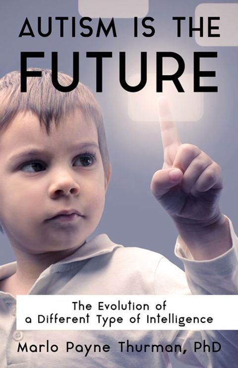 Autism Is the Future(Kobo/電子書)