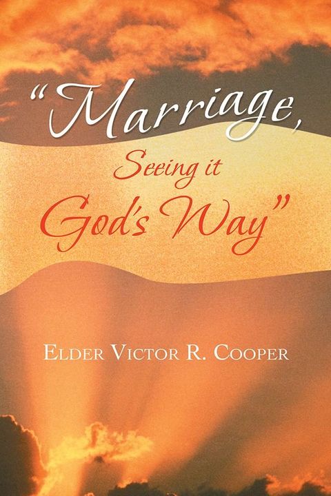 “Marriage, Seeing It God’S Way”(Kobo/電子書)