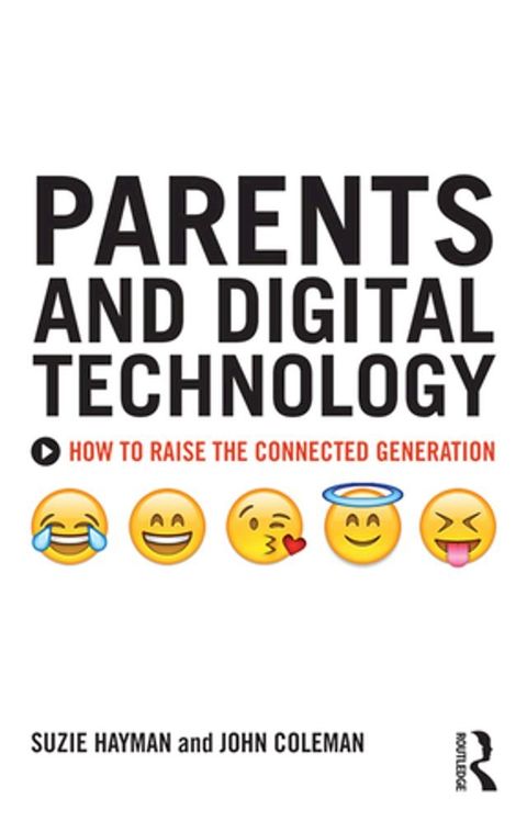 Parents and Digital Technology(Kobo/電子書)