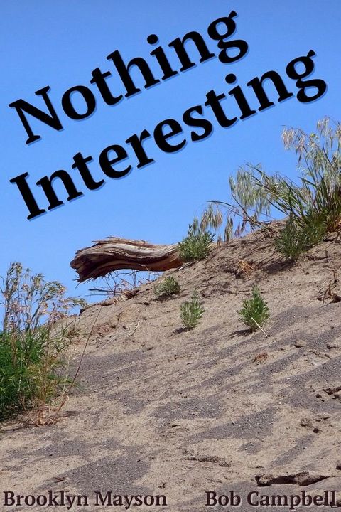 Nothing Interesting(Kobo/電子書)