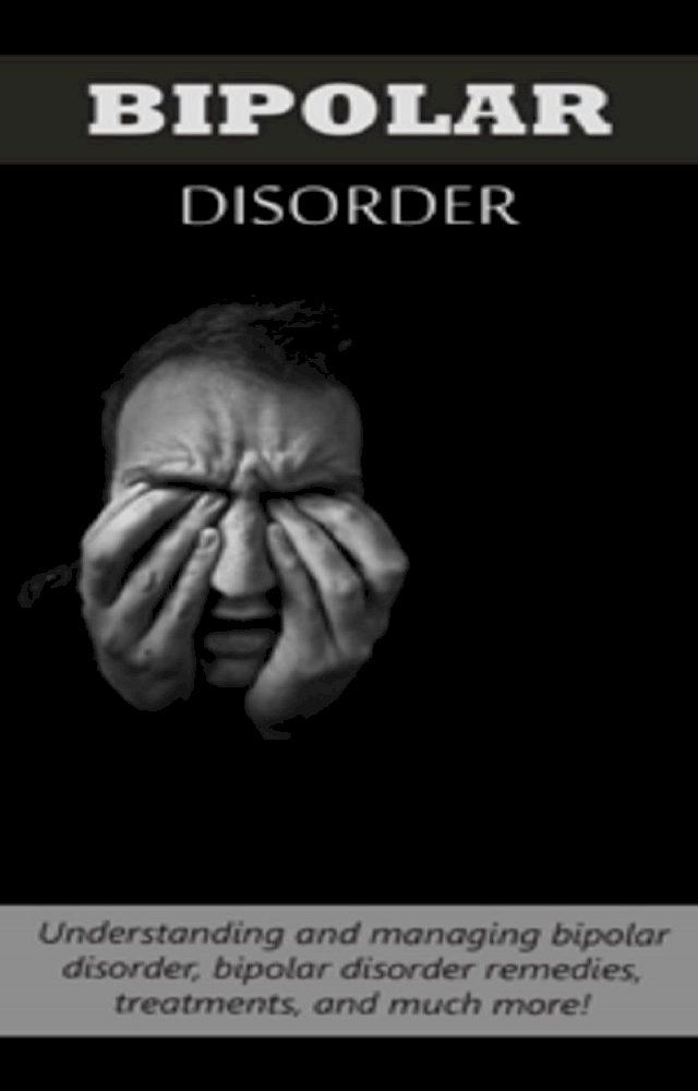  Bipolar Disorder(Kobo/電子書)