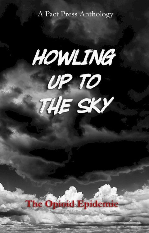 Howling Up To the Sky(Kobo/電子書)