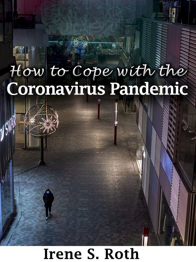  How to Cope With the Coronavirus Pandemic(Kobo/電子書)