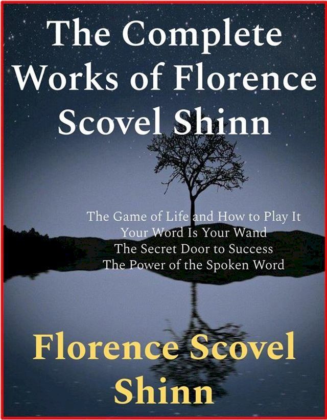  The Complete Works of Florence Scovel Shinn(Kobo/電子書)