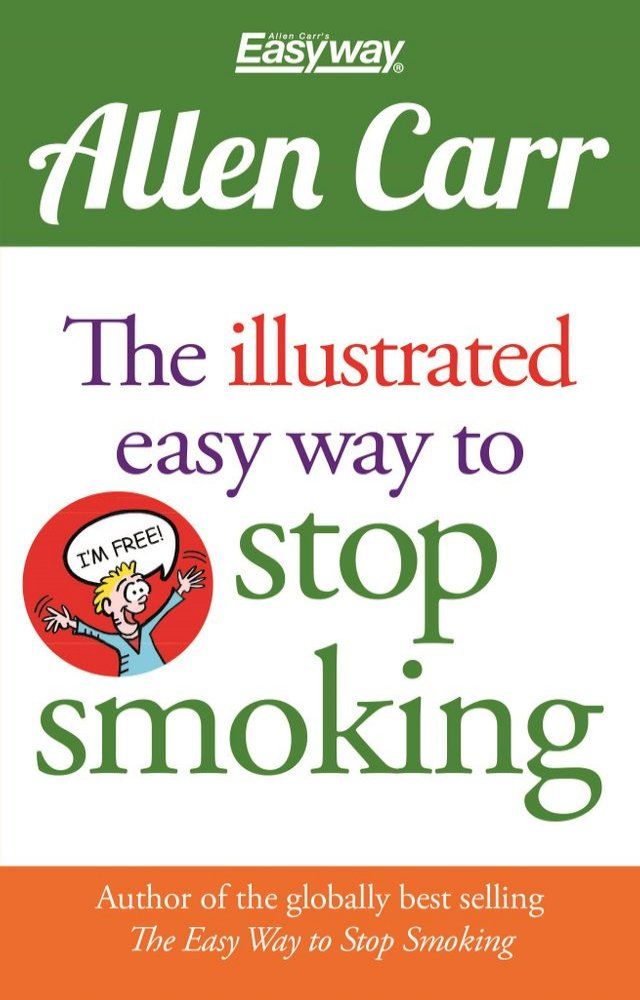  The Illustrated Easy Way to Stop Smoking(Kobo/電子書)