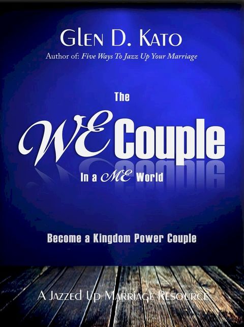 The WE Couple in a ME World(Kobo/電子書)