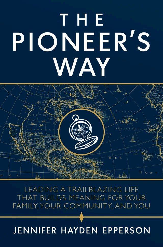  The Pioneer's Way(Kobo/電子書)