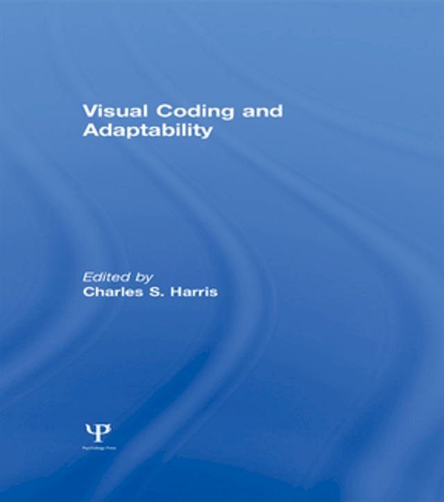  Visual Coding and Adaptability(Kobo/電子書)