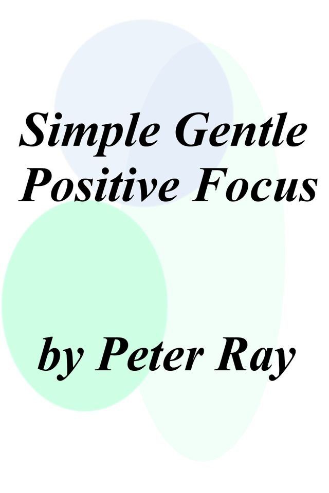  Simple Gentle Positive Focus(Kobo/電子書)