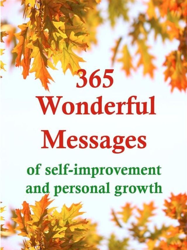  365 Inspiring Messages of personal growth(Kobo/電子書)