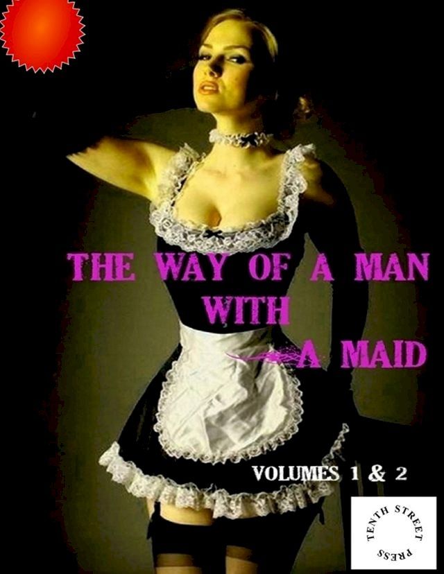  The Way of a Man With a Maid - Volumes 1-2(Kobo/電子書)