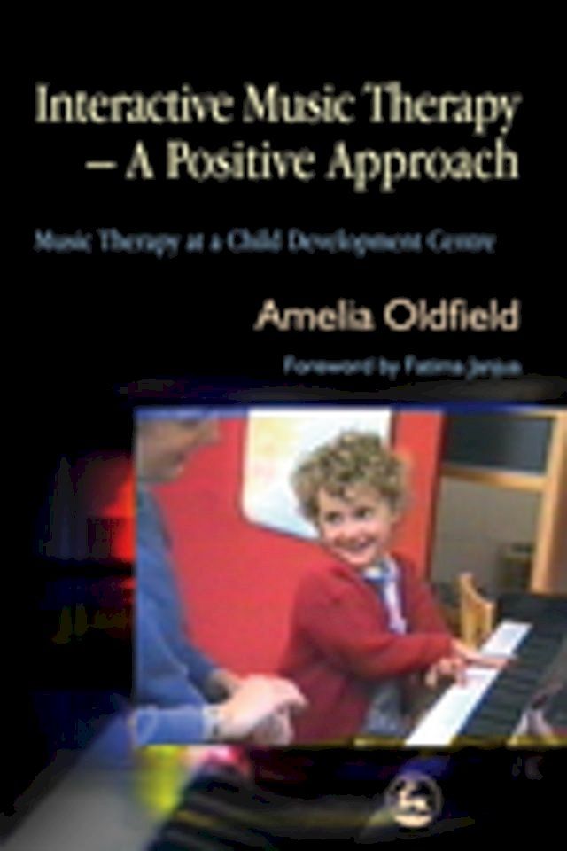  Interactive Music Therapy - A Positive Approach(Kobo/電子書)