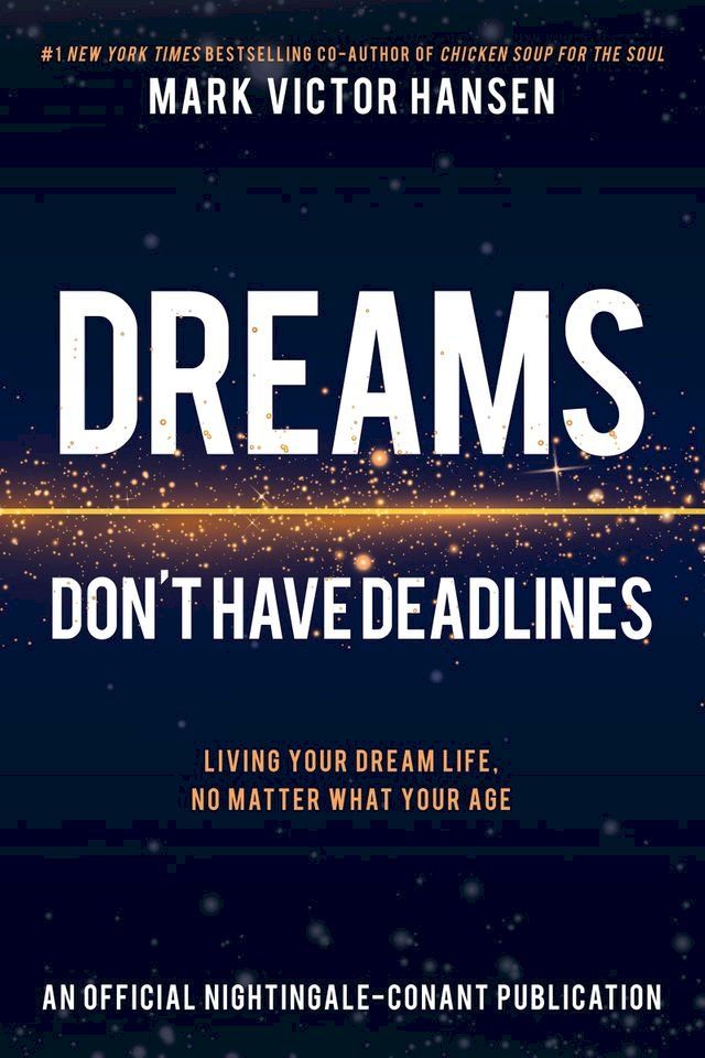  Dreams Don't Have Deadlines(Kobo/電子書)