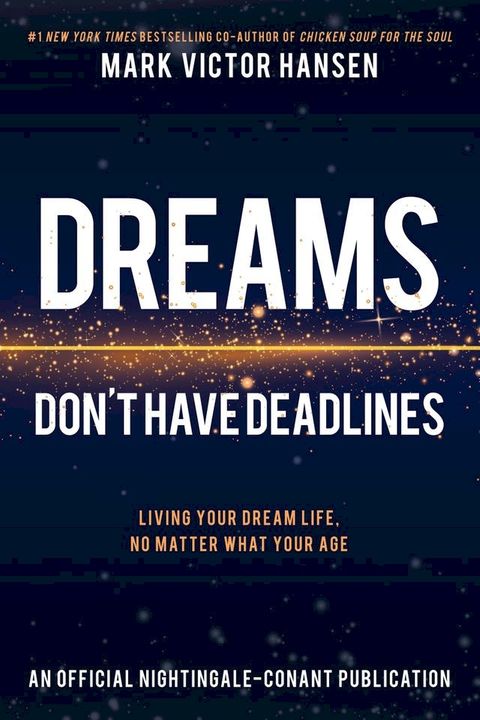 Dreams Don't Have Deadlines(Kobo/電子書)