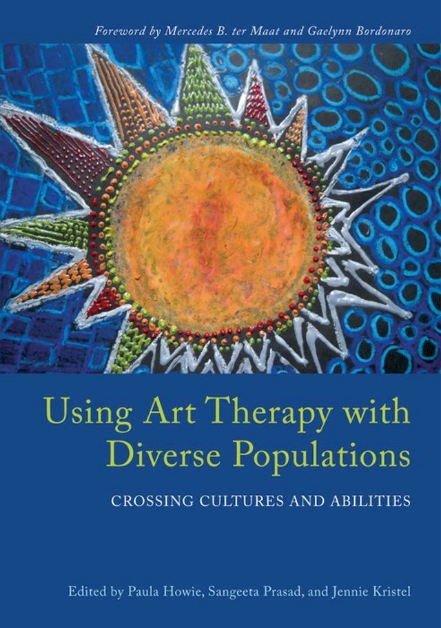  Using Art Therapy with Diverse Populations(Kobo/電子書)