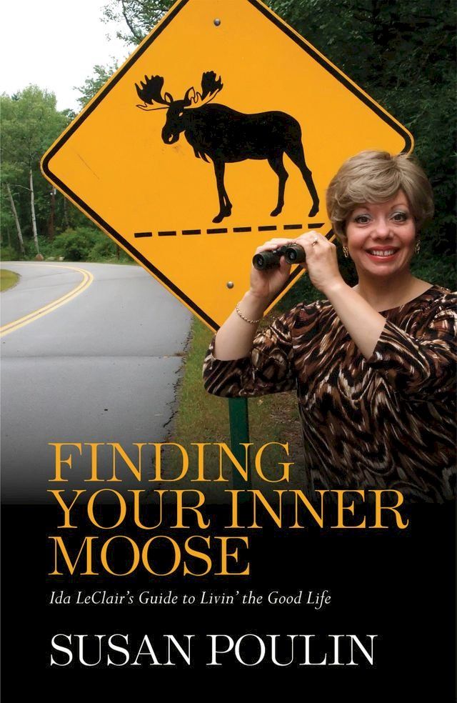  Finding Your Inner Moose(Kobo/電子書)