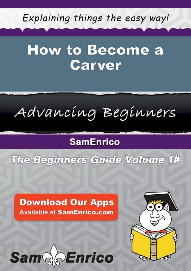  How to Become a Carver(Kobo/電子書)