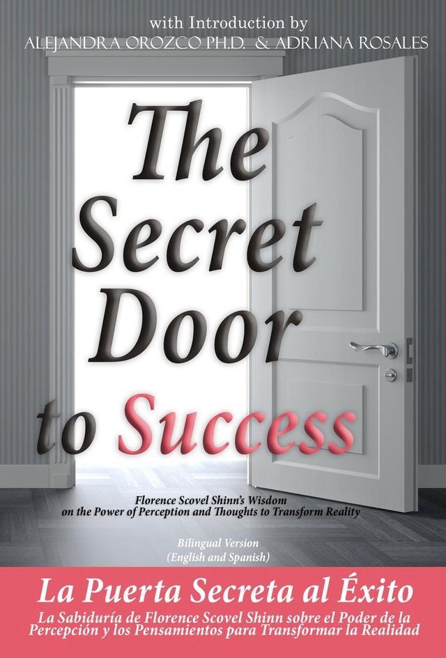  The Secret Door to Success Bilingual Version (English and Spanish)(Kobo/電子書)