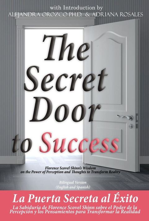 The Secret Door to Success Bilingual Version (English and Spanish)(Kobo/電子書)