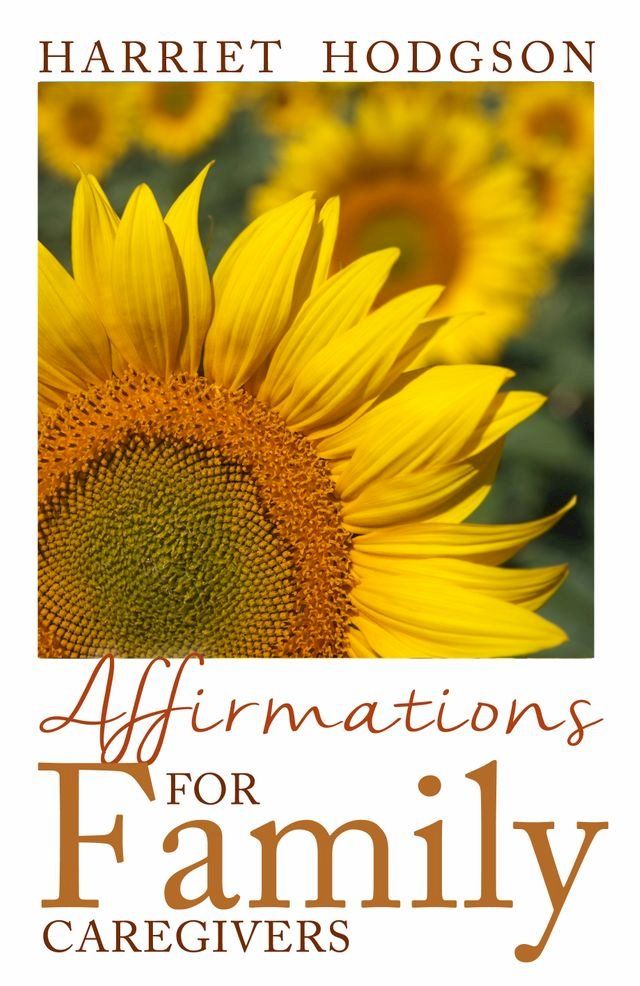  Affirmations for Family Caregivers(Kobo/電子書)