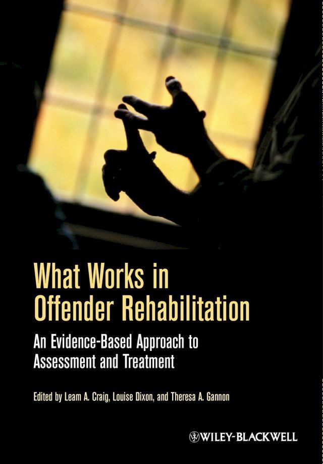  What Works in Offender Rehabilitation(Kobo/電子書)