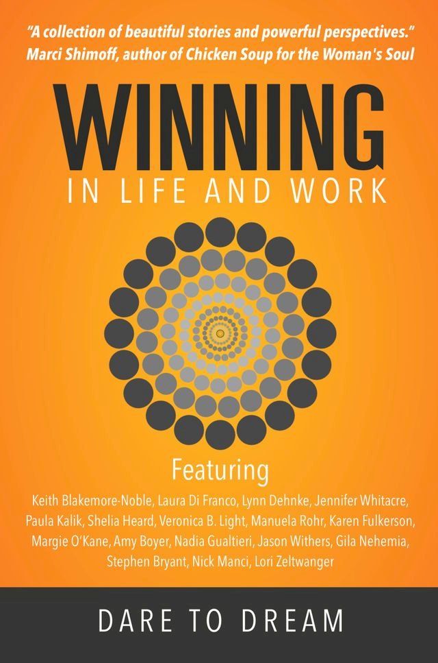  Winning In Life And Work : Dare To Dream(Kobo/電子書)