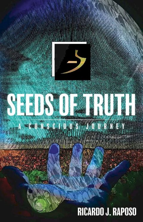 Seeds of Truth(Kobo/電子書)