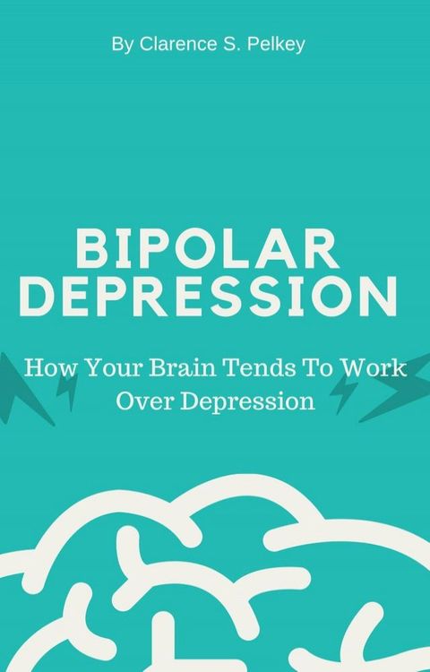 Bipolar Depression(Kobo/電子書)