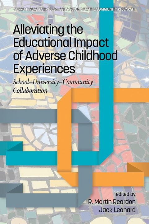 Alleviating the Educational Impact of Adverse Childhood Experiences(Kobo/電子書)