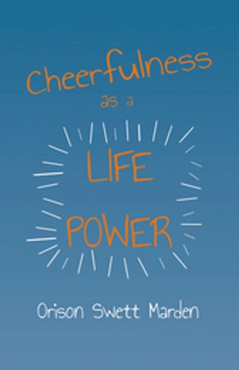 Cheerfulness as a Life Power(Kobo/電子書)