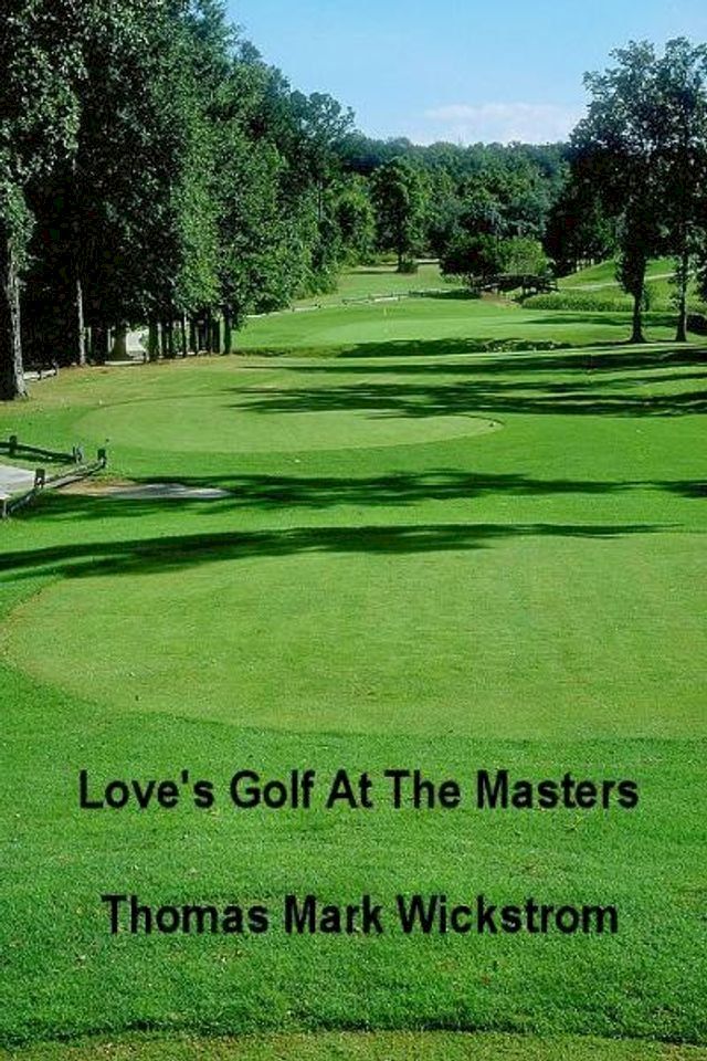  Love's Golf At The Masters(Kobo/電子書)