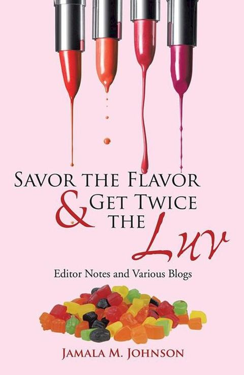 Savor the Flavor & Get Twice the Luv(Kobo/電子書)