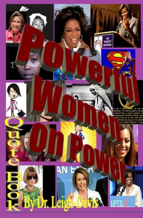 Quote Book: Quotes from Powerful Women about Power(Kobo/電子書)