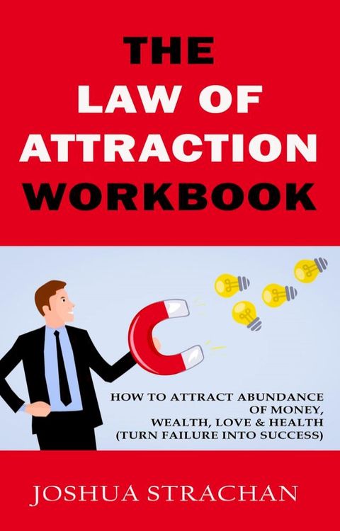 The Law of Attraction Workbook(Kobo/電子書)