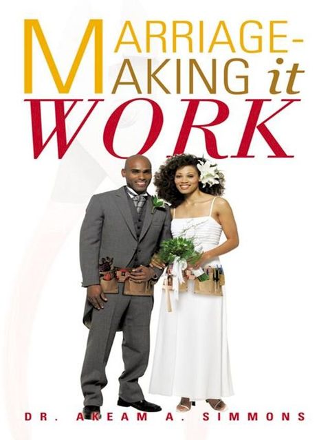 Marriage-Making It Work(Kobo/電子書)