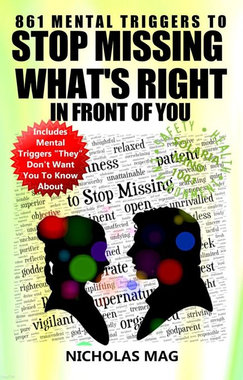 861 Mental Triggers to Stop Missing What's Right in Front of You(Kobo/電子書)