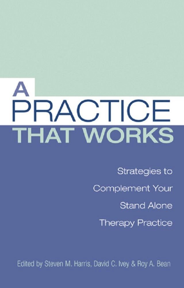  A Practice that Works(Kobo/電子書)