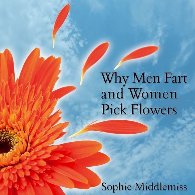  Why Men Fart and Women Pick Flowers(Kobo/電子書)