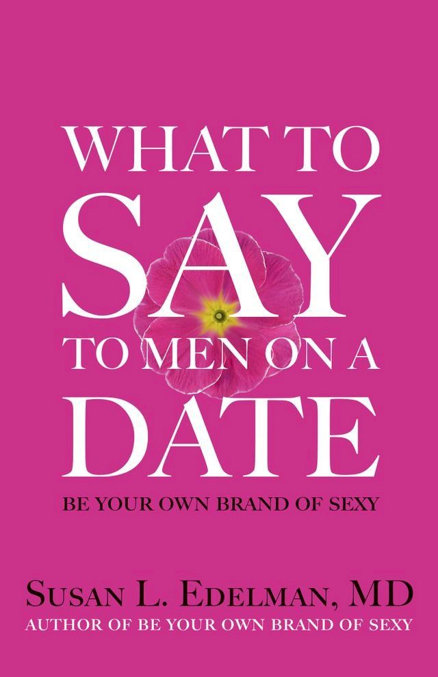  What to Say to Men on a Date(Kobo/電子書)