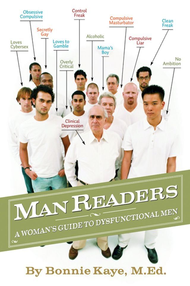  ManReaders: A Woman's Guide to Dysfunctional Men(Kobo/電子書)