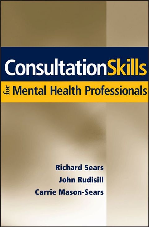 Consultation Skills for Mental Health Professionals(Kobo/電子書)