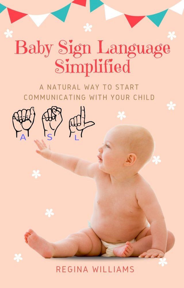  Baby Sign Language Simplified(Kobo/電子書)