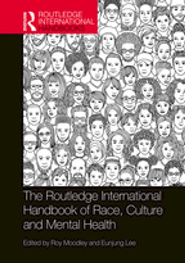  The Routledge International Handbook of Race, Culture and Mental Health(Kobo/電子書)